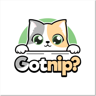 Got Nip? Posters and Art